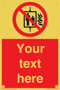 Custom Do Not Use Lift In Fire Sign